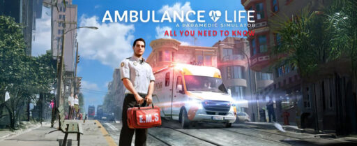 Ambulance Life A Paramedic Simulator: All You Need To Know Cover