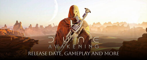 Dune Awakening Release Date, Gameplay and More Cover Image