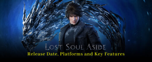 Lost Soul Aside Release Date, Platforms and Key Features Cover Image