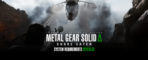 Metal Gear Solid Delta System Requirements Revealed