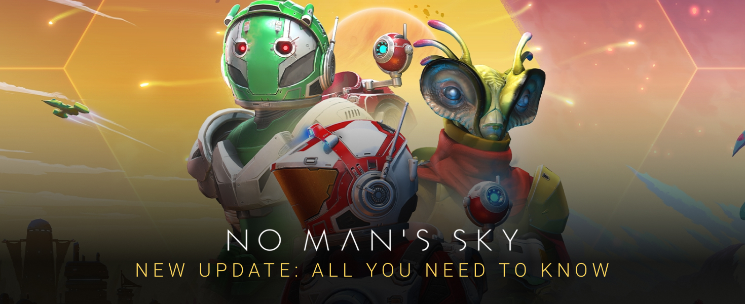 No Man's Sky New Update: All You Need To Know | Driffle
