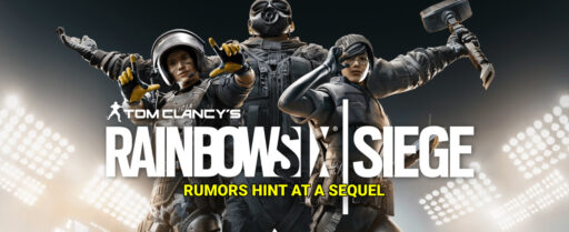 Rumors Hint at a possible Rainbow Six Siege Sequel Cover Image