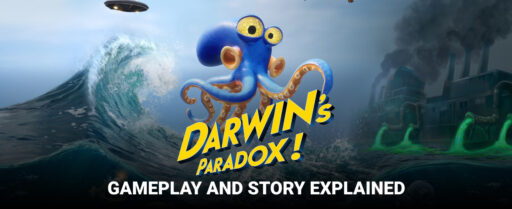 What-to-Expect-from-Darwins-Paradox-Gameplay Cover