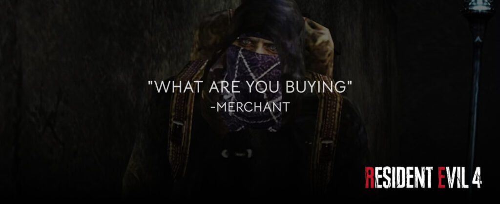 Resident Evil 4 Quotes 