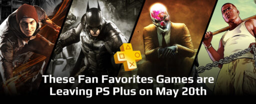 These Fan Favorites Games are Leaving PS Plus on May 20th Cover Image