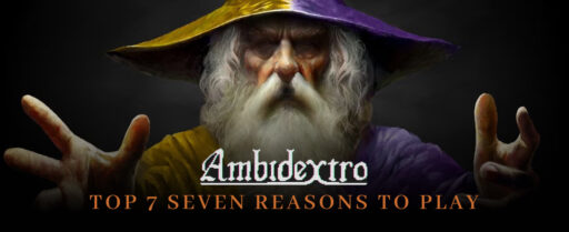 Top seven reasons to play Ambidextro cover page