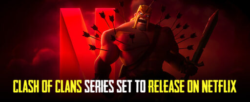 Clash of Clans Series on Netflix