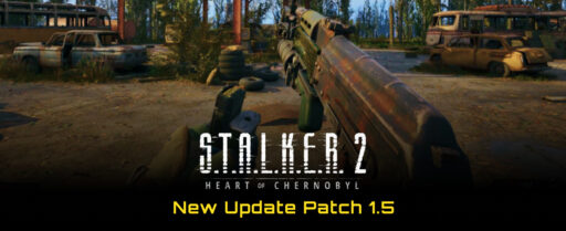 STALKER 2 New Update Patch 1.5 Cover