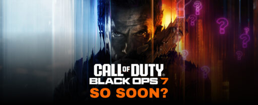 Is't it too Early for a Call of Duty Black Ops 7 Cover Image