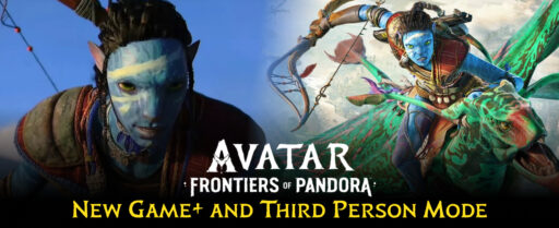 Avatar Frontiers of Pandora Gets New Game+ and Third Person Mode Cover
