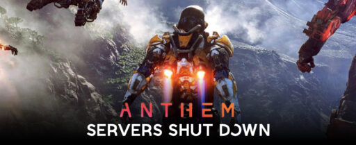 EA’s Anthem Is Shutting Down