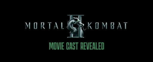 Mortal Kombat 2 Movie Cast Revealed Cover Image