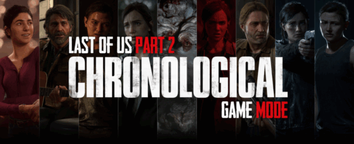 Naughty Dog Adds A Surprise Last of Us Part 2 Chronological Game Mode Cover Image