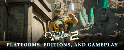 The Outer Worlds 2 Platforms, Editions, and Gameplay Cover
