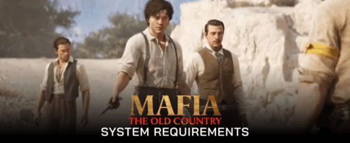 Mafia The Old Country System Requirements