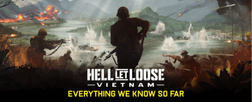 everything about hell let loose vietnam