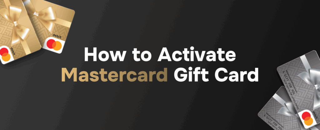 How to Activate Mastercard Gift Card