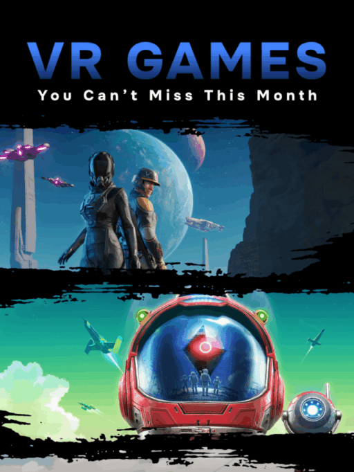 Cover image showing top VR games you must play, highlighting new virtual reality releases.