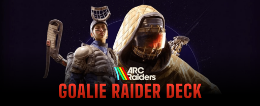 Arc Raiders Goalie Raider Deck Launched Cover