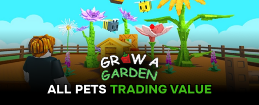 Grow a Garden Pet Trading Values banner