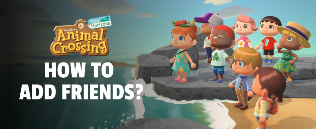How to Add Friends on Animal Crossing New Horizons