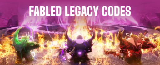 Fabled Legacy codes