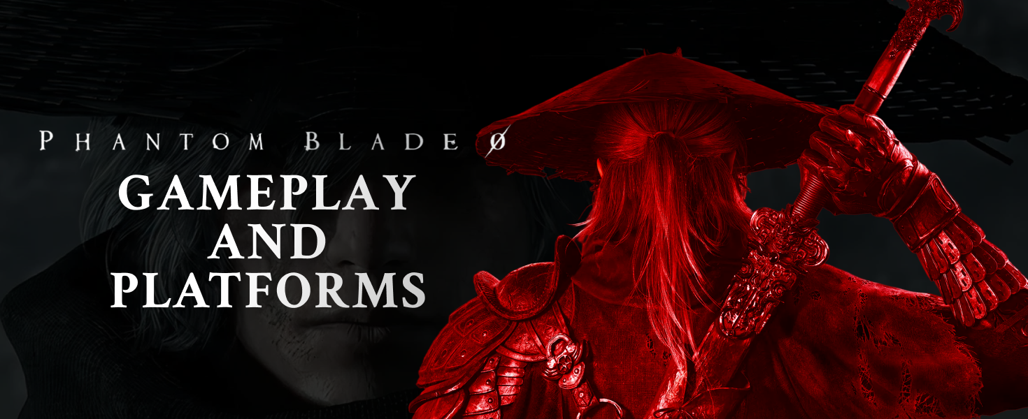 Phantom Blade Zero Gameplay and Platforms | Driffle