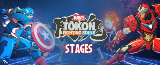 Marvel Tokon Fighting Souls Stages 