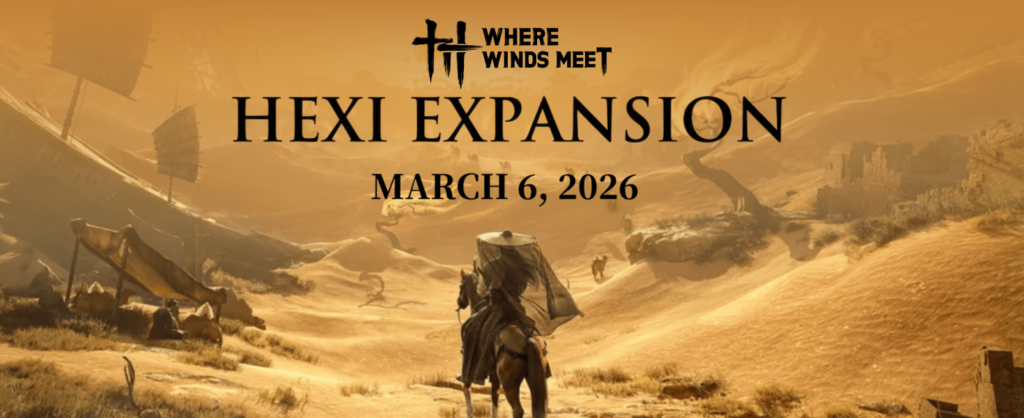 Where Winds Meet Hexi Expansion
