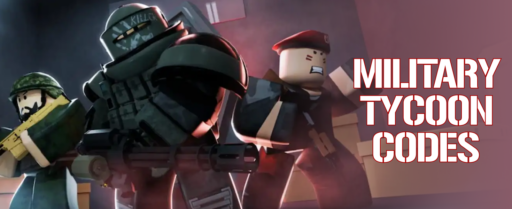 Military Tycoon codes banner