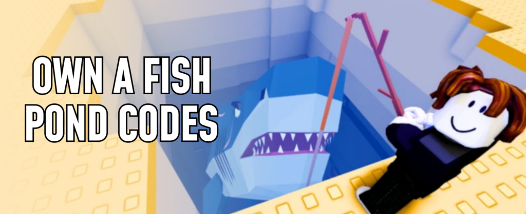 Own a Fish Pond codes banner