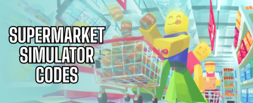 Supermarket Simulator codes banner