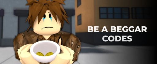 Be a Beggar codes banner