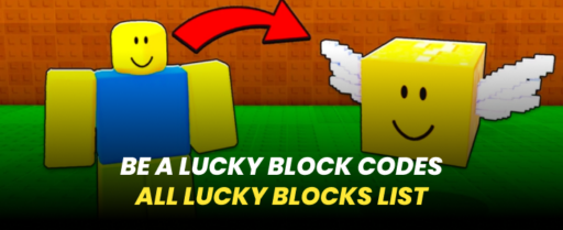 Be a Lucky Block Lucky Blocks List banner