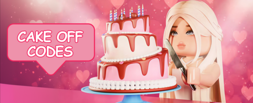 Cake Off codes banner
