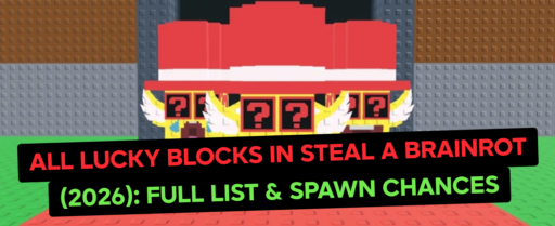 Steal a Brainrot Lucky Blocks List banner