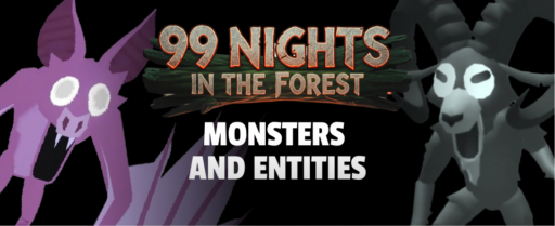 99 Nights in the Forest List of Entities and Monsters banner