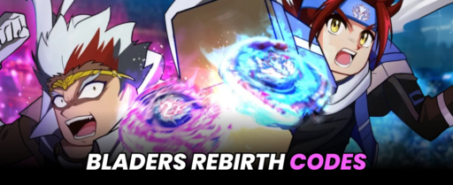 Bladers Rebirth codes