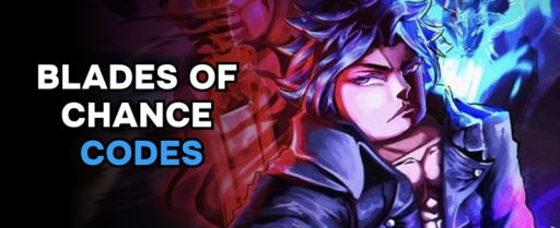 Blades of Chance codes