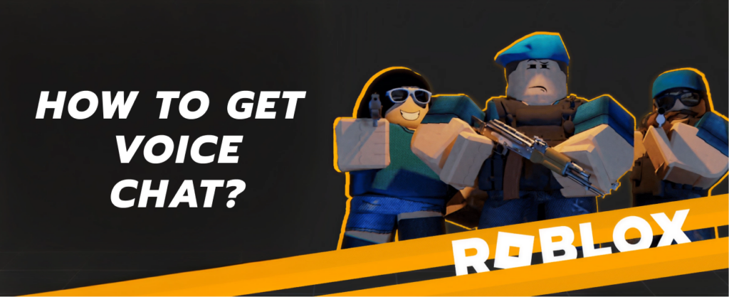 how to get voice chat on roblox
