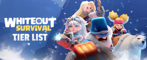 Whiteout Survival tier list
