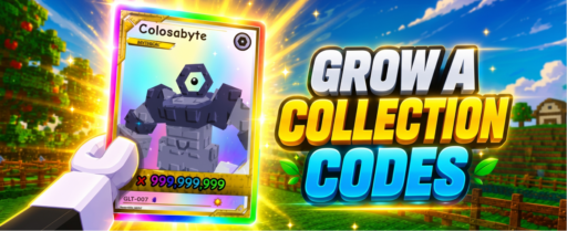 Grow a Collection codes