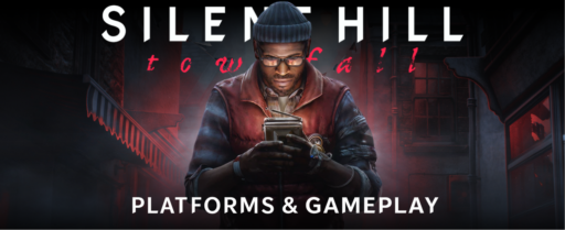 Silent Hill Townfall Platforms & Gameplay Revealed cover