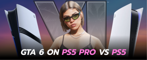 GTA 6 PS5 Pro vs PS5_ Is There a Difference