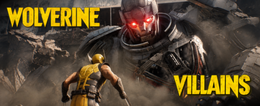 All Marvel's Wolverine Villains Boss Enemy