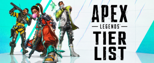Apex Legends Tier List