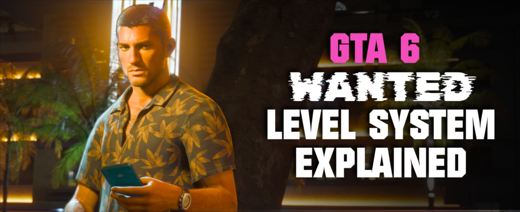 GTA 6 Wanted Level System banner