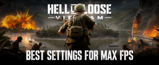 Hell Let Loose Vietnam Best Settings for Max FPS cover