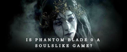 Is Phantom Blade Zero a Soulslike game banner
