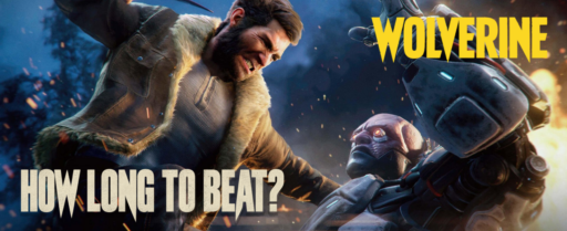 Marvel’s Wolverine How Long to Beat